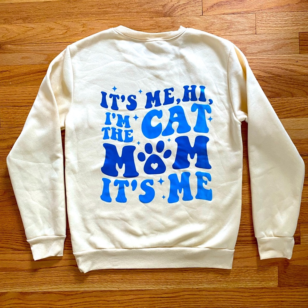 Sweatshirt • It’s Me, Hi, I’m the Cat Mom 🐈